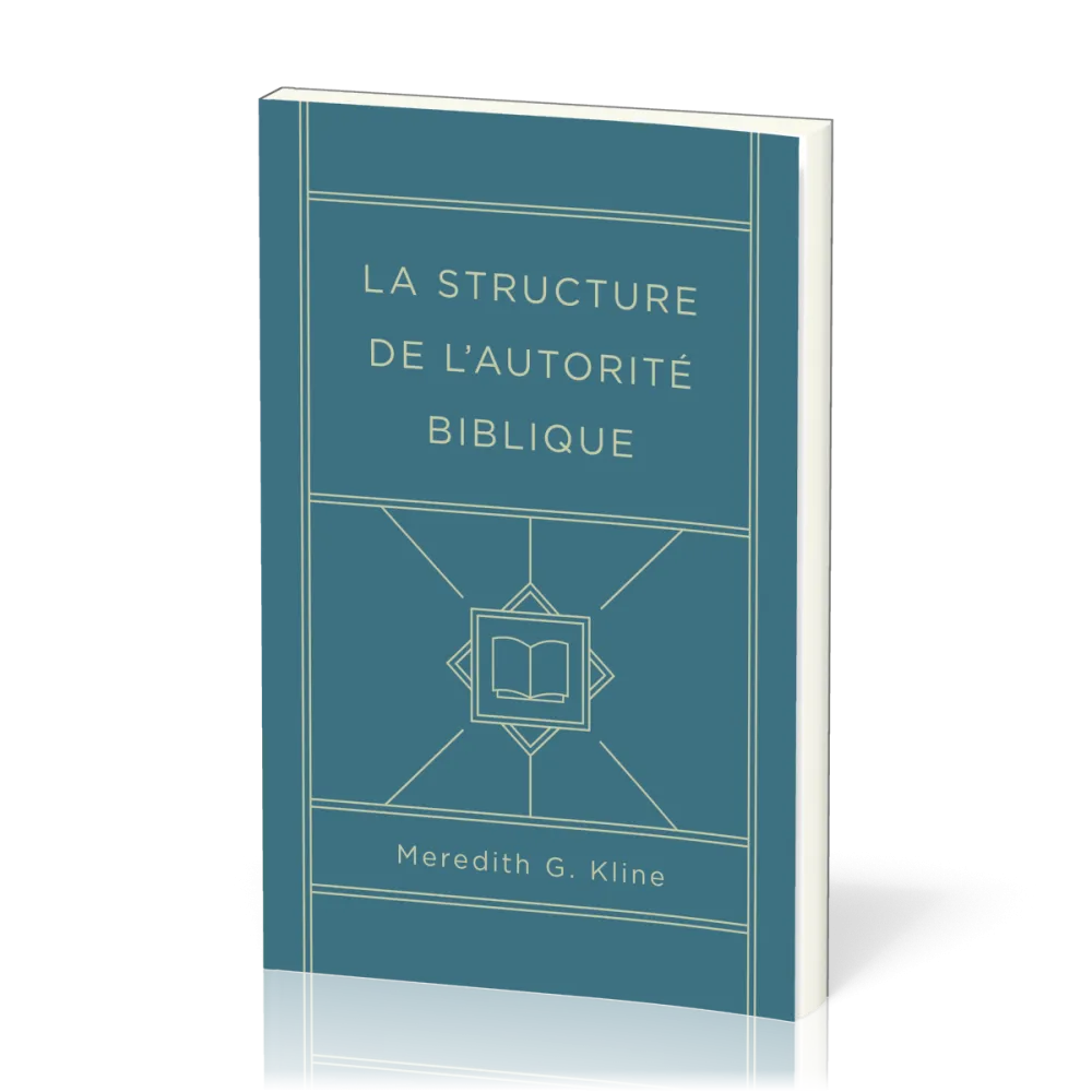 Structure de l'autorité biblique, La