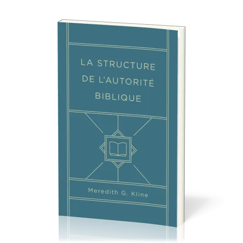 Structure de l'autorité biblique, La