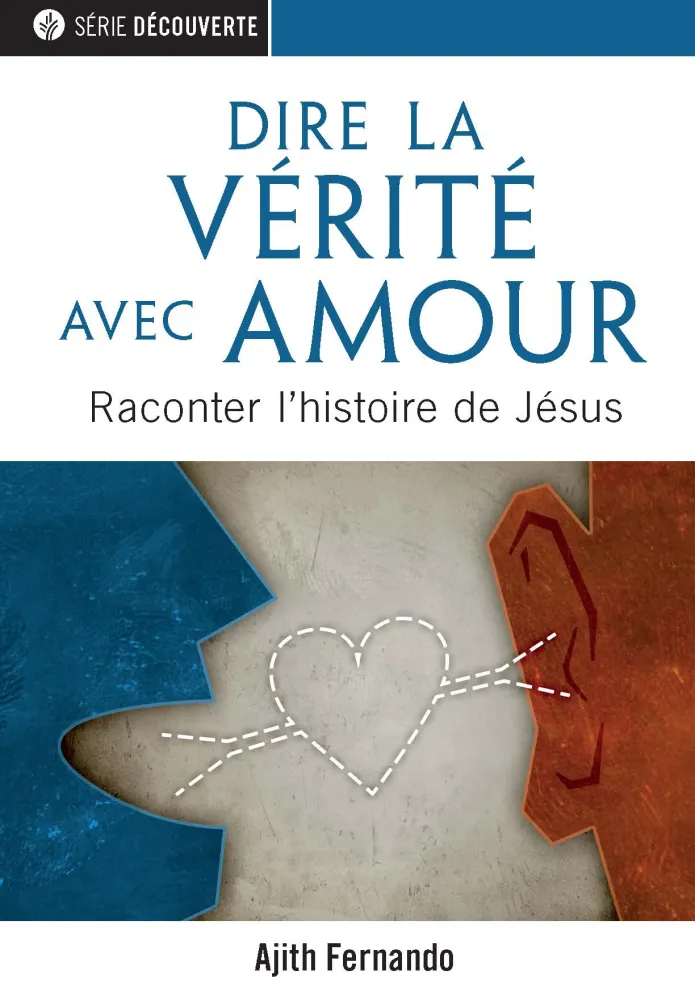 Dire la vérité avec amour - Raconter l'histoire de Jésus