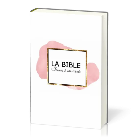 Bible Segond 1910 Femmes à son écoute rigide blanc/rose