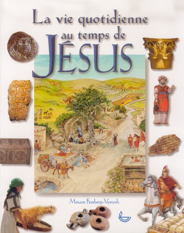Vie quotidienne au temps de Jésus