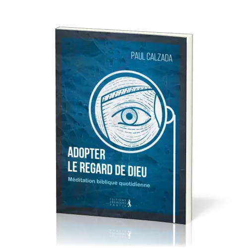 Adopter le regard de Dieu