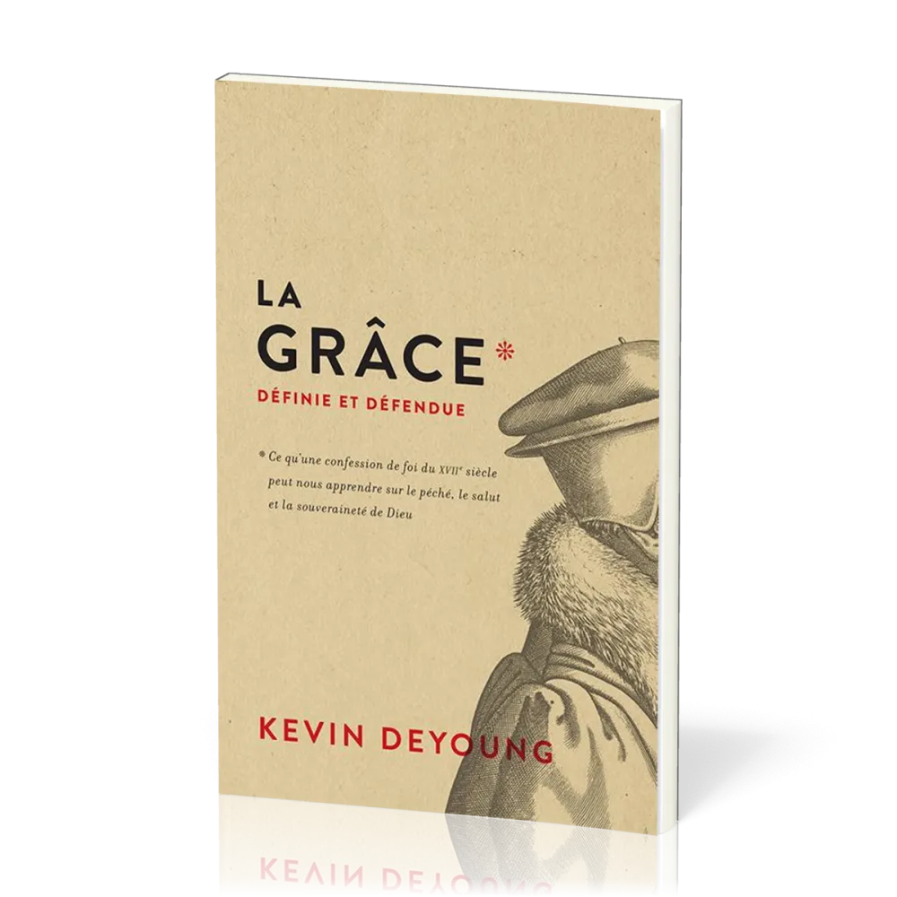 Grâce définie et défendue, La