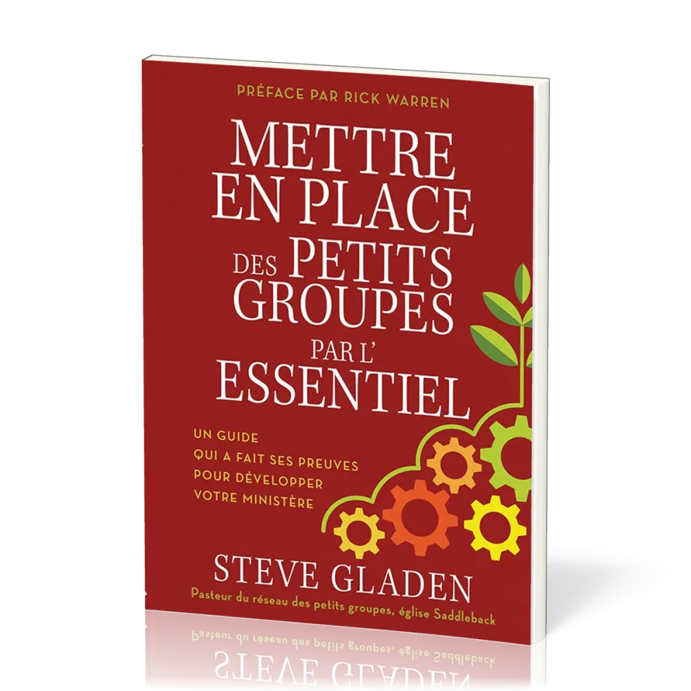 Mettre en place des petits groupes motivés par l'essentiel