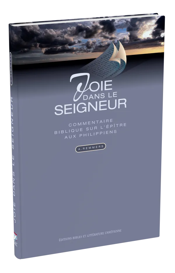 Joie dans le Seigneur - commentaire épitre Philippiens