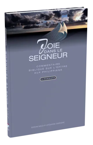 Joie dans le Seigneur - commentaire épitre Philippiens