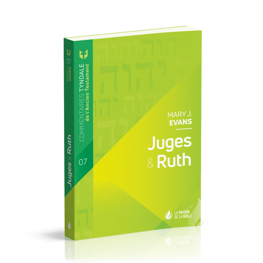 Juges et Ruth - Commentaires Tyndale de l'AT - vol 7