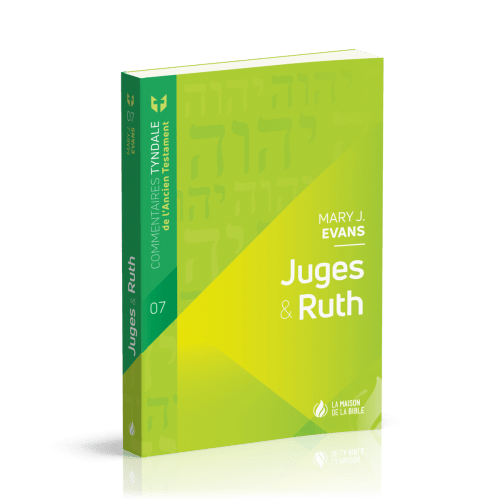 Juges et Ruth - Commentaires Tyndale de l'AT - vol 7