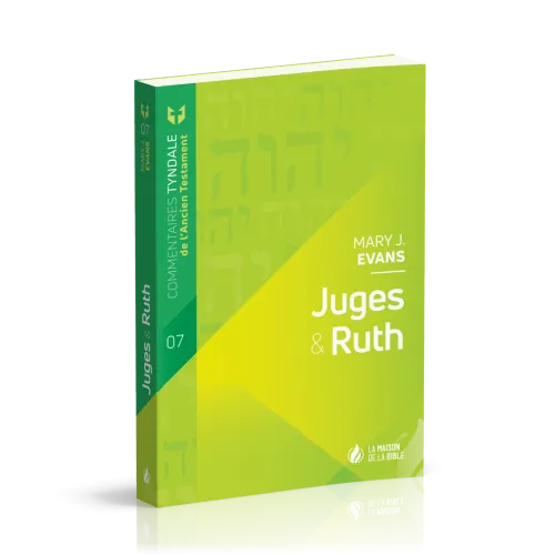 Juges et Ruth - Commentaires Tyndale de l'AT - vol 7