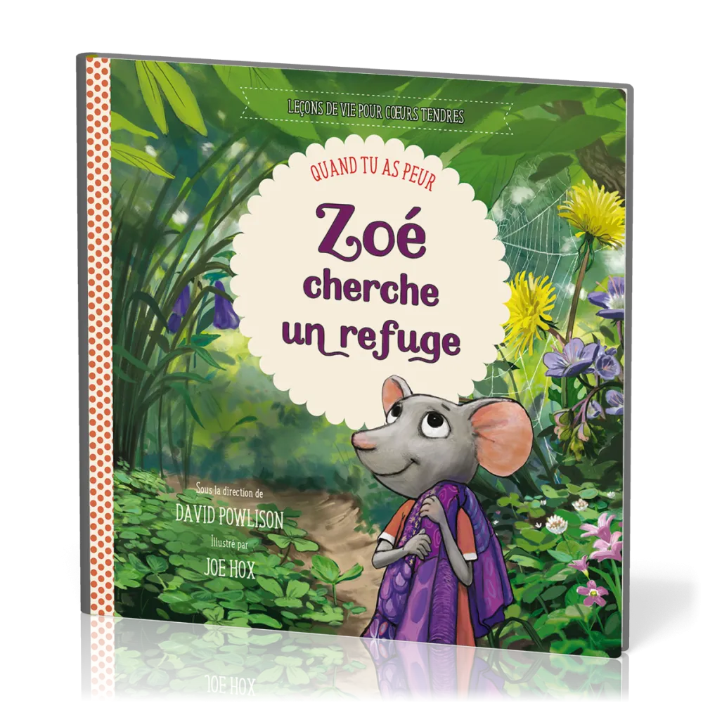 Zoé cherche un refuge - Quand tu as peur