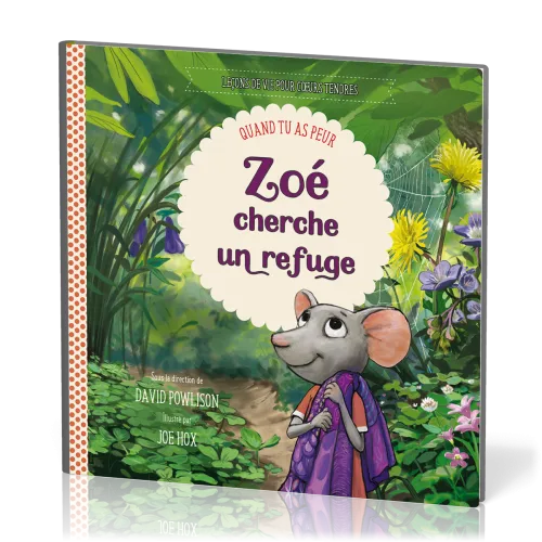 Zoé cherche un refuge - Quand tu as peur