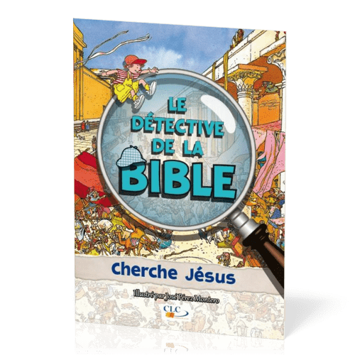 Cherche Jésus - Détective de le Bible