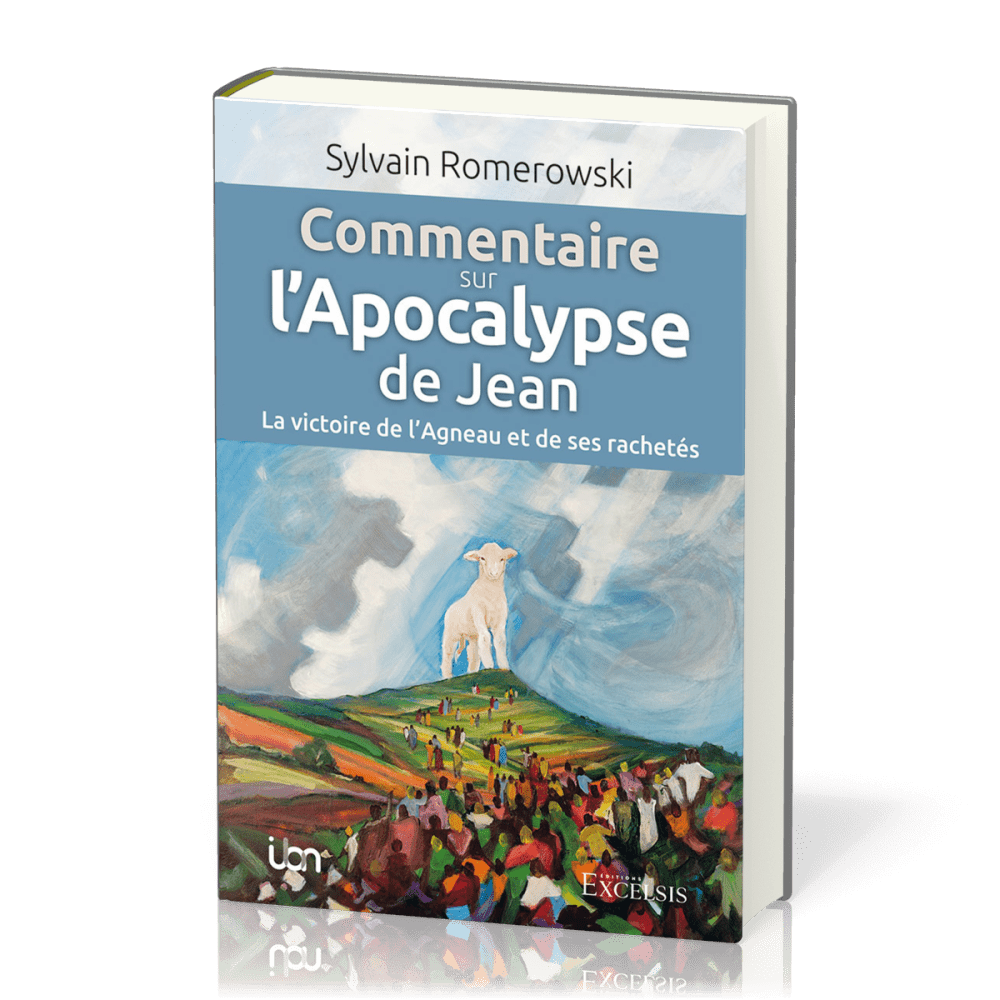 Commentaire sur l'Apocalypse de Jean - la victoire de l'Agneau et de ses rachetés