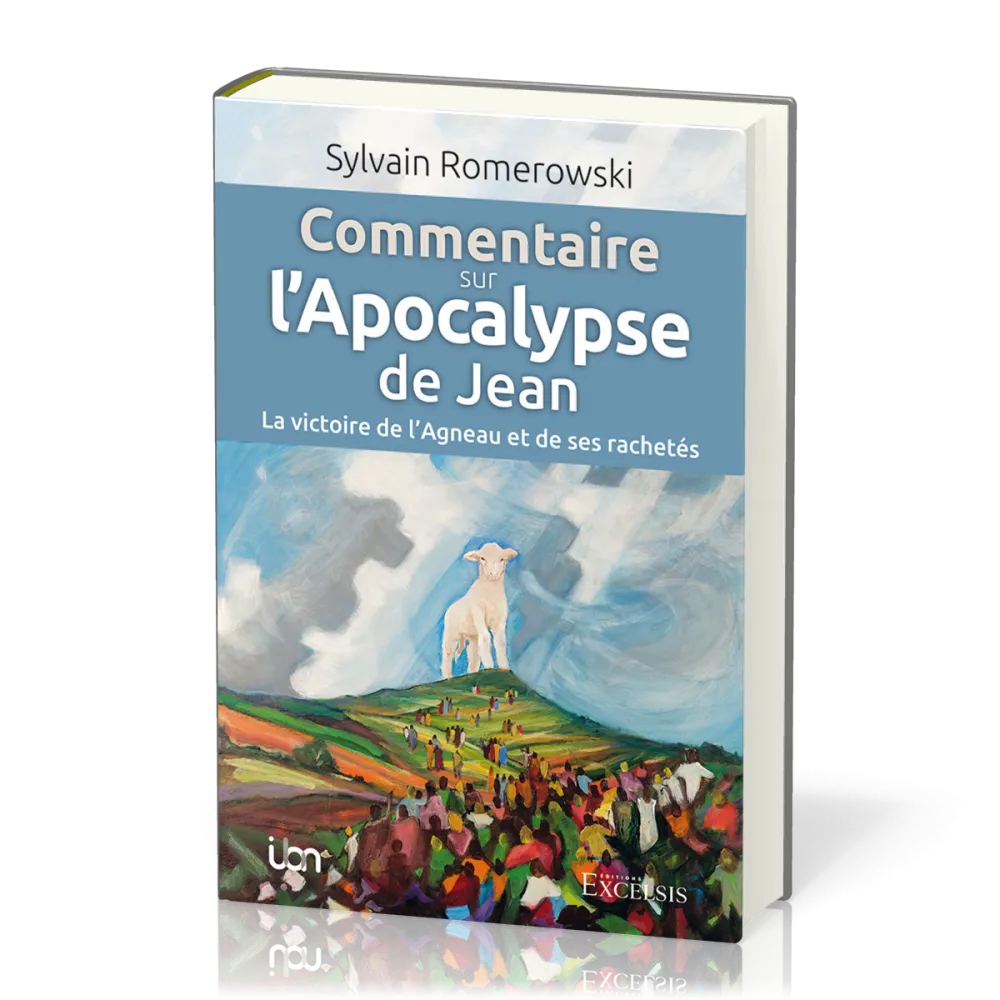 Commentaire sur l'Apocalypse de Jean - la victoire de l'Agneau et de ses rachetés