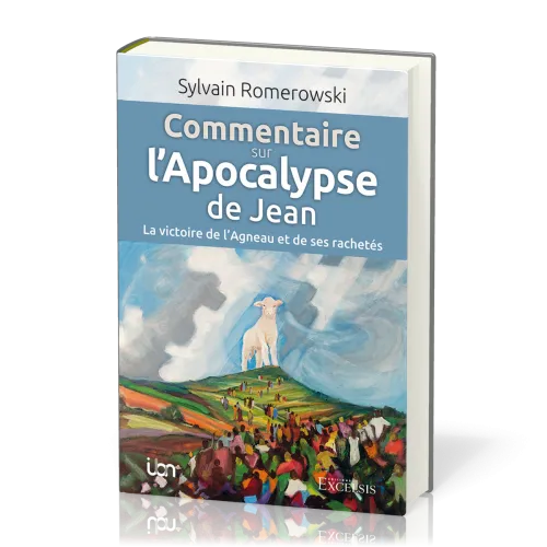 Commentaire sur l'Apocalypse de Jean - la victoire de l'Agneau et de ses rachetés