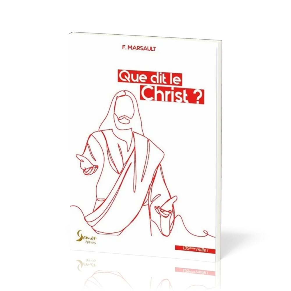 Que dit le Christ ? Nouvelle édition