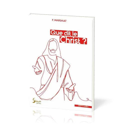 Que dit le Christ ? Nouvelle édition