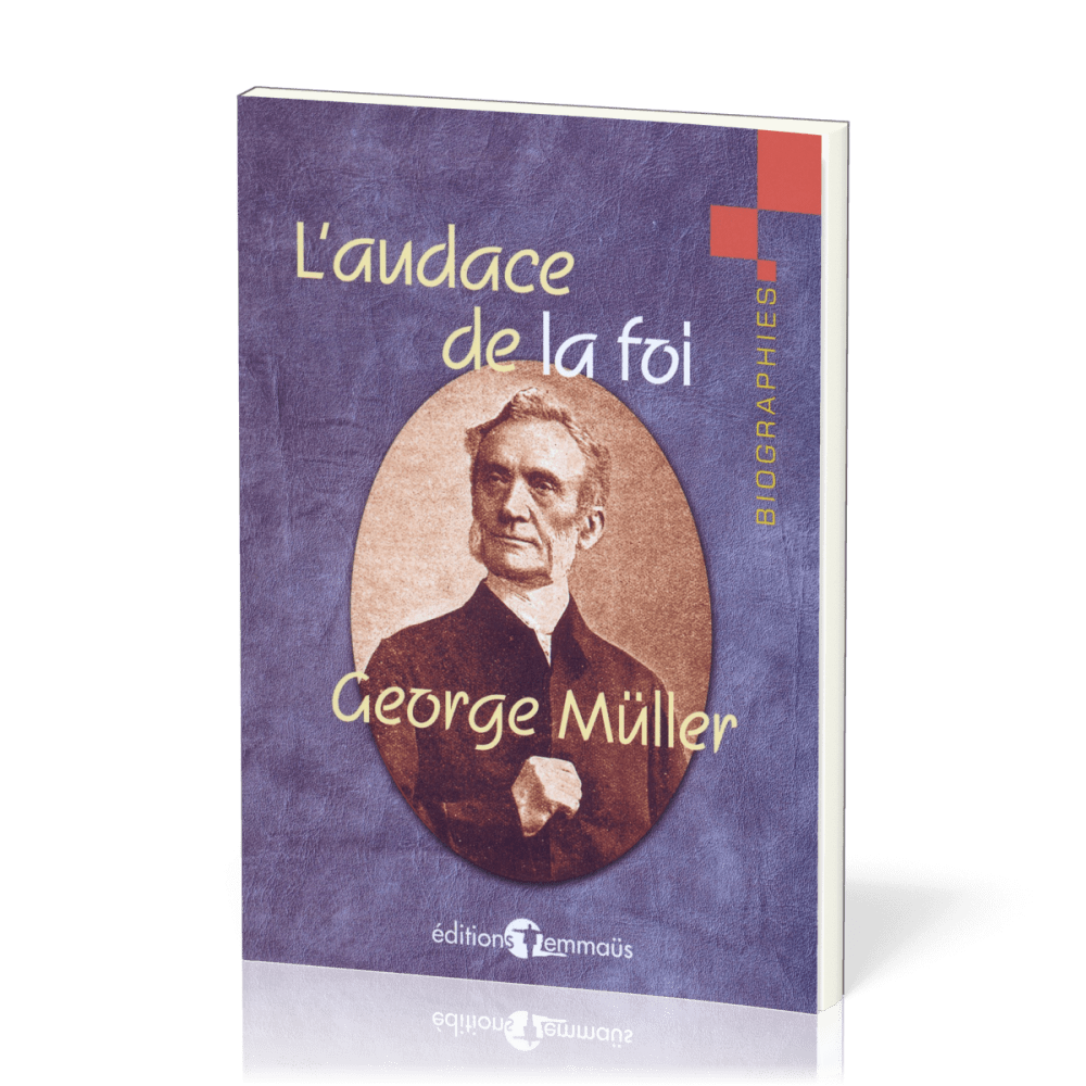 Audace de la foi, L' - Georges Müller