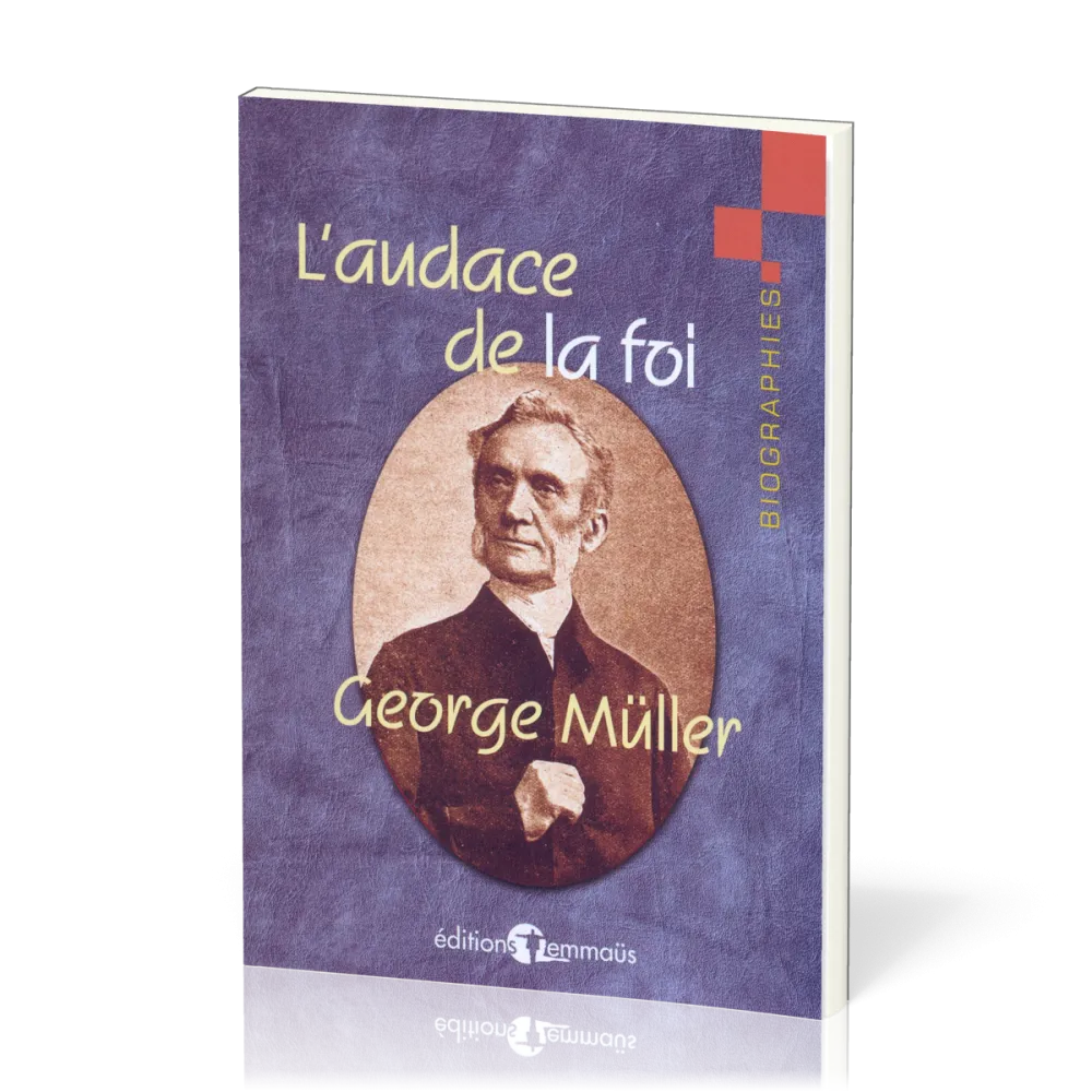 Audace de la foi, L' - Georges Müller