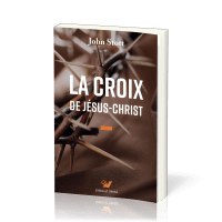 Croix de Jésus-Christ, La
