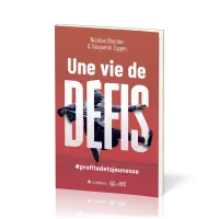 Vie de défis, Une