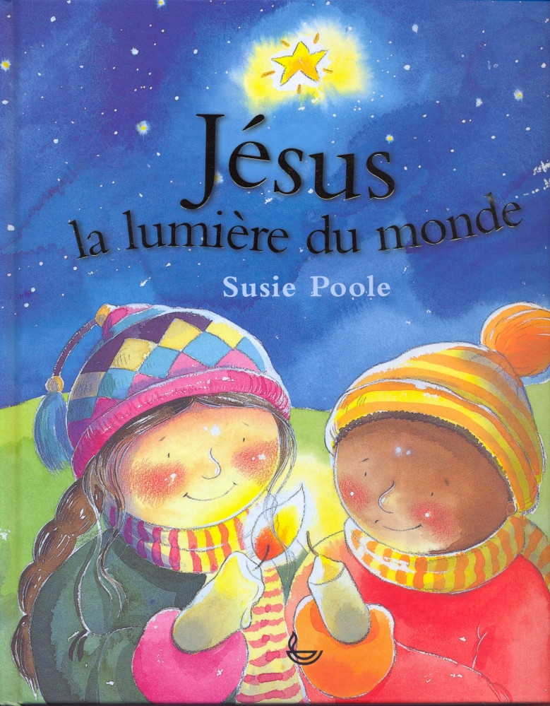 Jésus, la lumière du monde