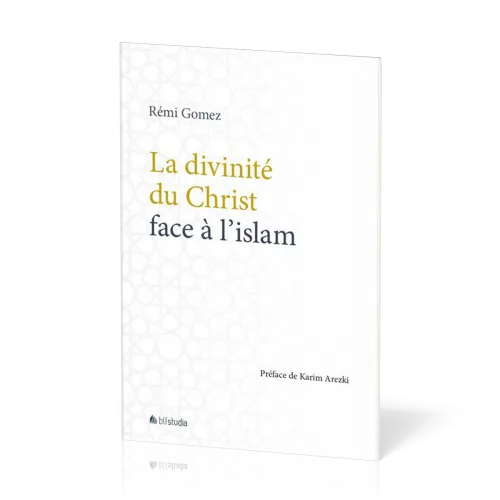 Divinité du Christ face à l'islam, La