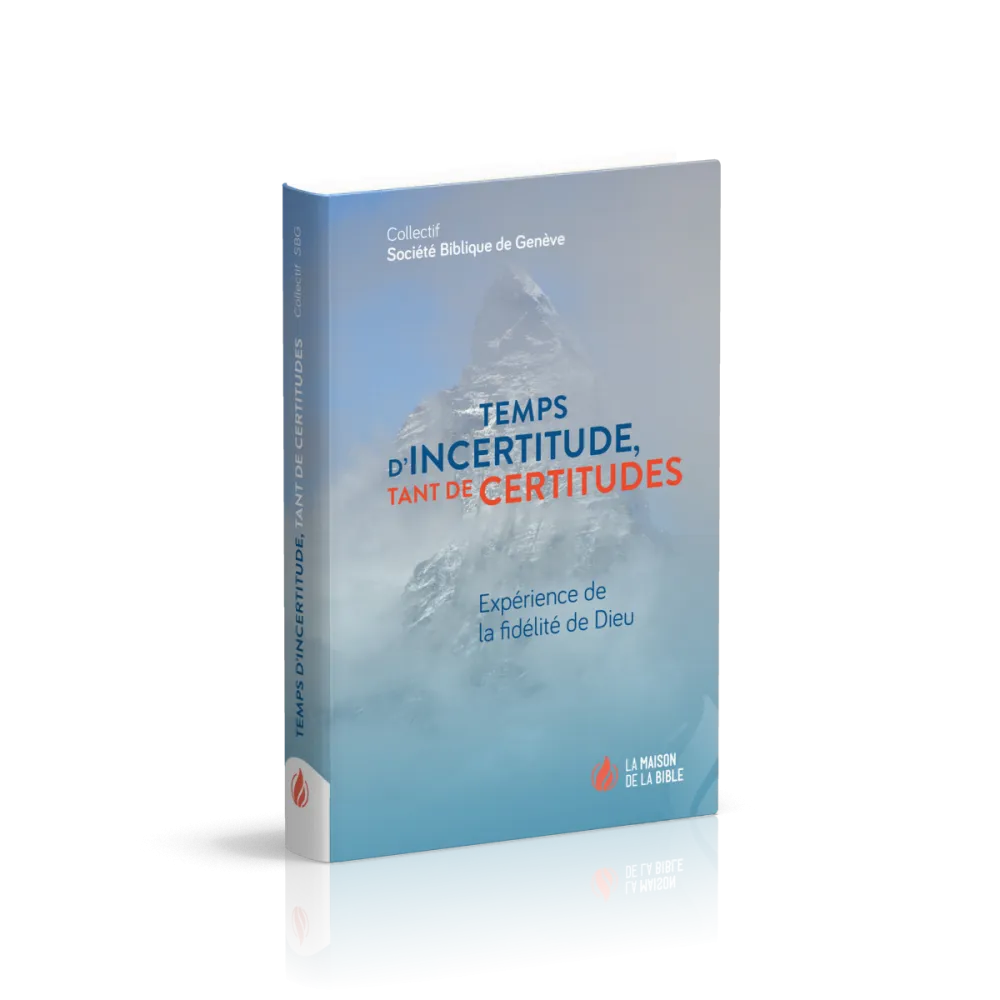 Temps d'incertitude, tant de certitudes