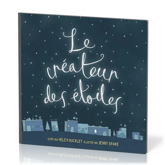 Créateur des étoiles, Le