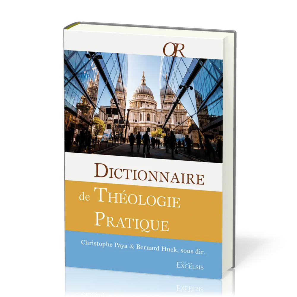 Dictionnaire de théologie pratique (2eme édition)