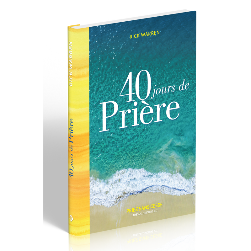 40 jours de priere - Priez sans cesse