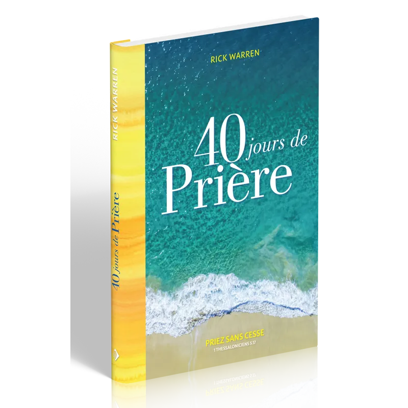 40 jours de priere - Priez sans cesse