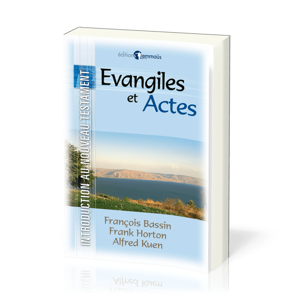 Introduction au NT 1 : Evangiles et Actes