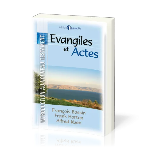 Introduction au NT 1 : Evangiles et Actes