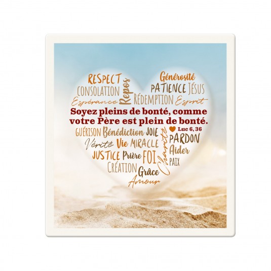 Céramique Soyez pleins de bonté, comme votre Père... - Luc 6.36
