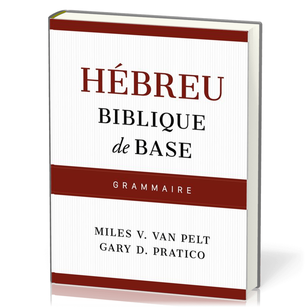 Hébreu biblique de base : Grammaire