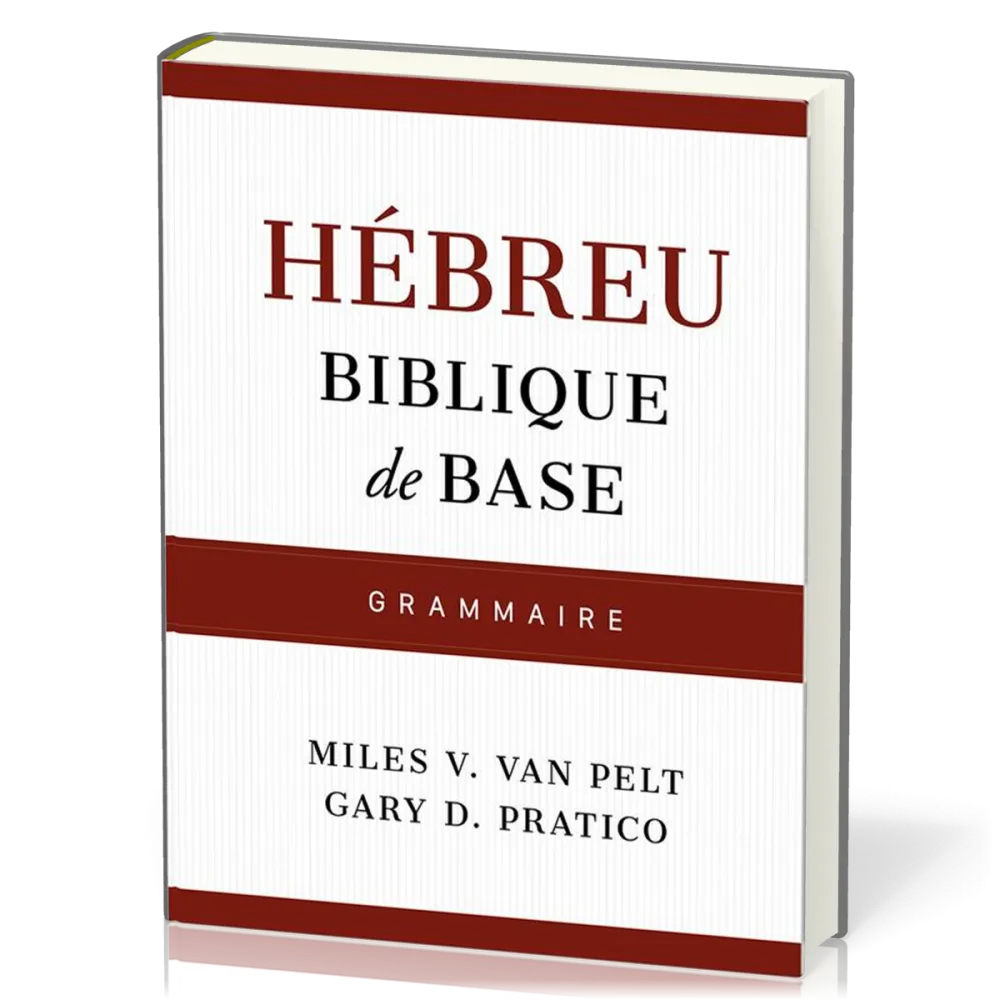 Hébreu biblique de base : Grammaire