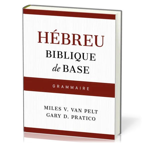Hébreu biblique de base : Grammaire