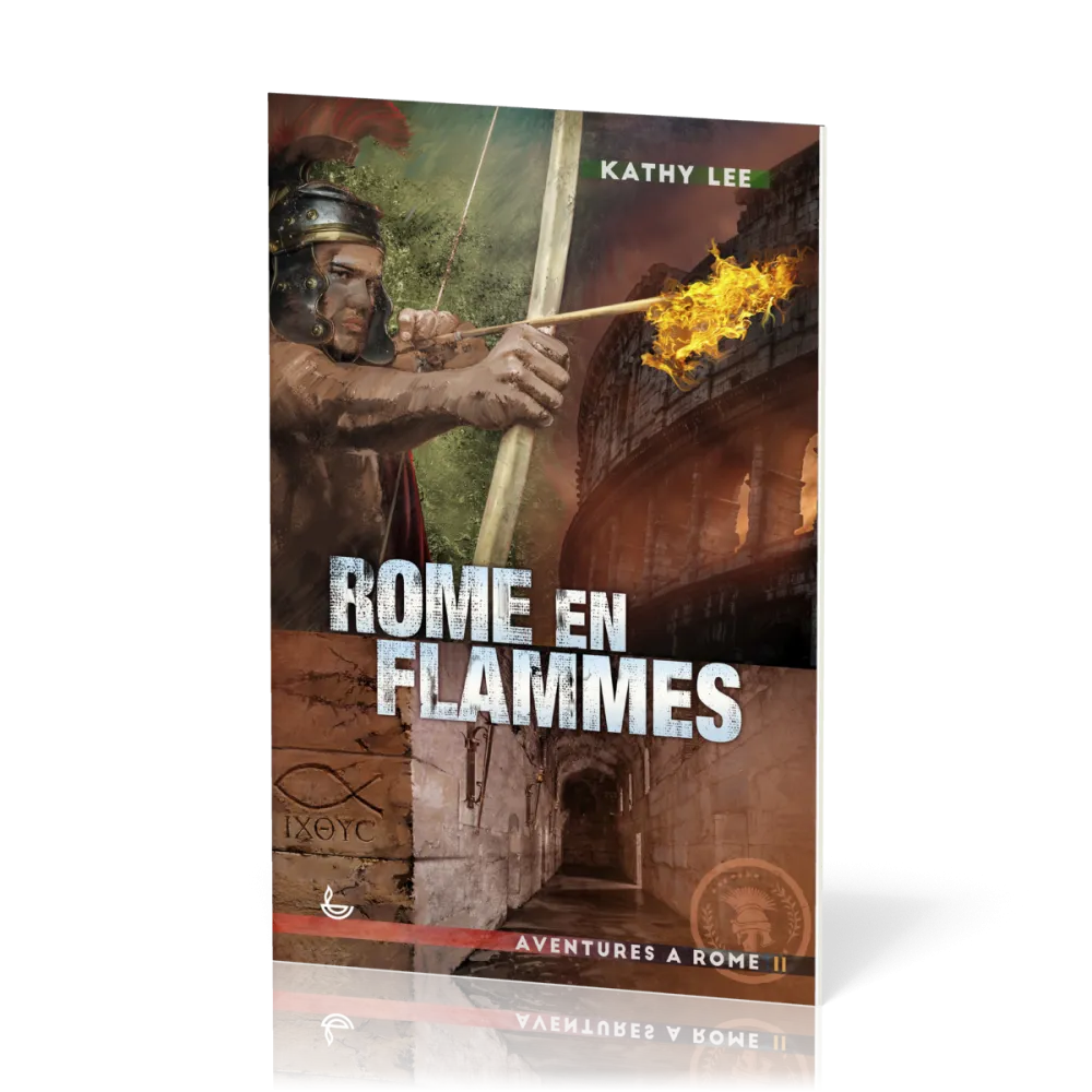 Rome en flammes - Aventures à Rome Vol.2