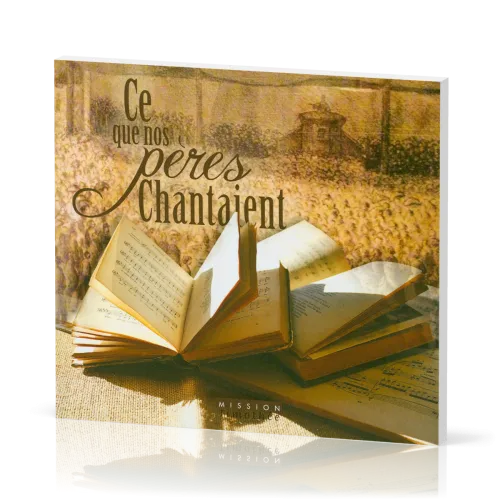 CD - Ce que nos pères chantaient