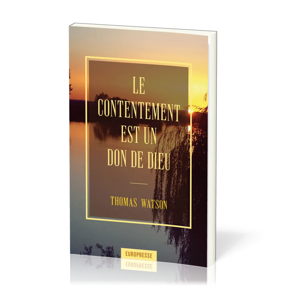 Contentement est un don de Dieu, Le