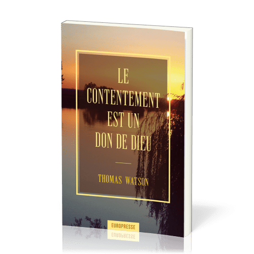 Contentement est un don de Dieu, Le