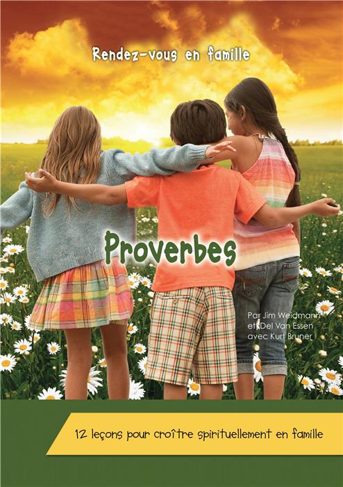 Proverbes, Les - Rendez-vous en famille