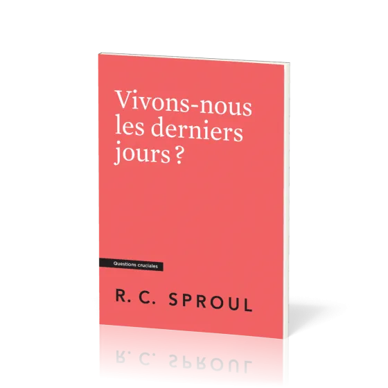 Vivons-nous les derniers jours ?
