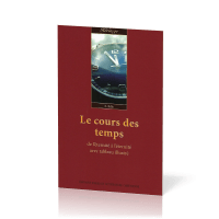 Cours des temps, Le (+ tableau illustré)