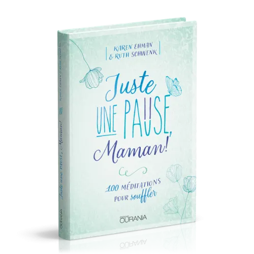 Juste une pause, Maman !