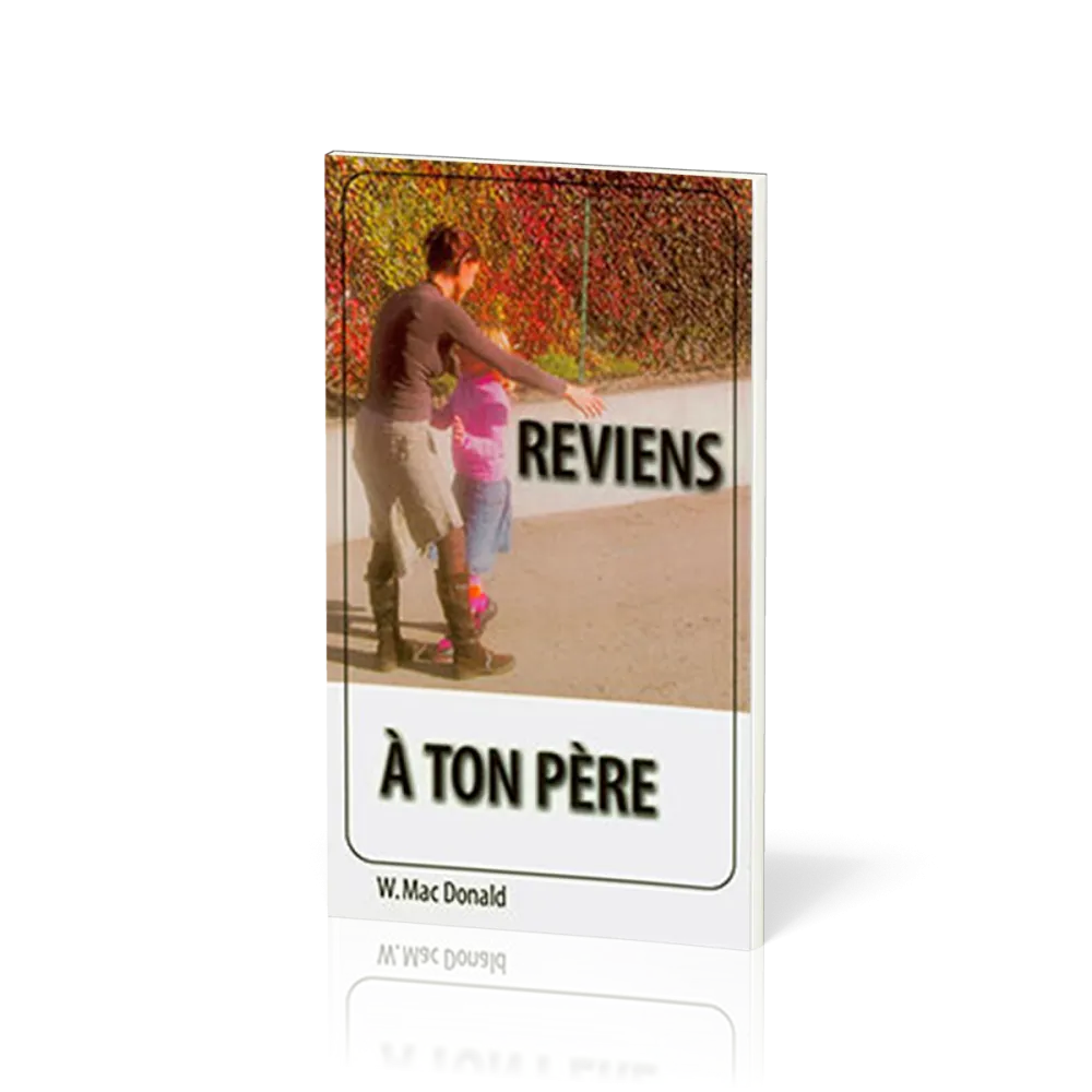 Reviens à ton père