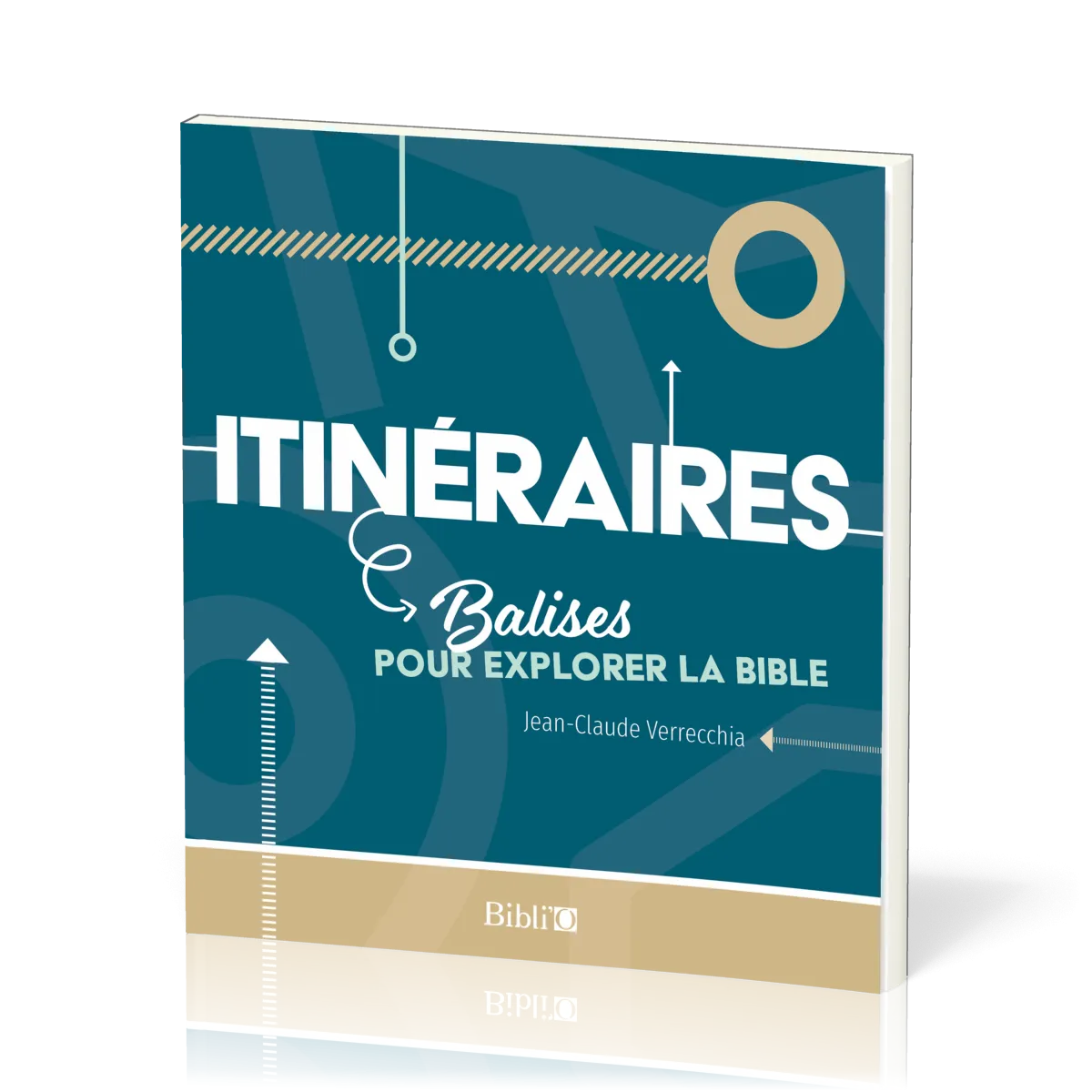 Itineraires - Balises pour explorer la Bible