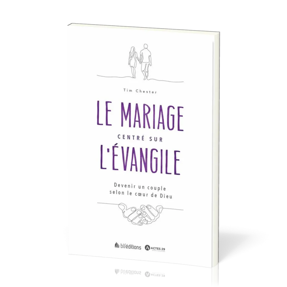 Mariage centré sur l’Evangile, Le
