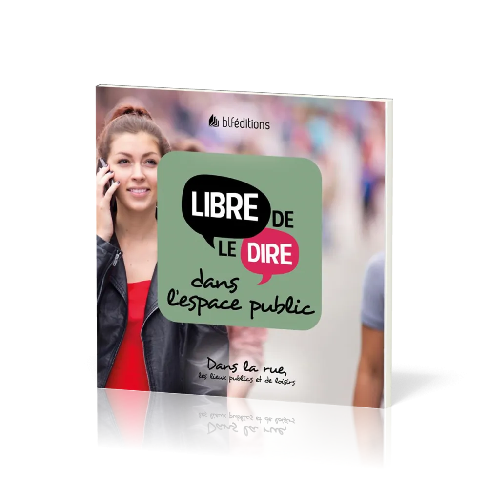 Libre de le dire dans l'espace public